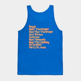 Bill and Ted's MOST Triumphant Quotes Tank Top